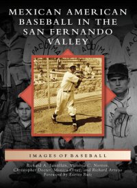 cover of the book Mexican American Baseball in the San Fernando Valley