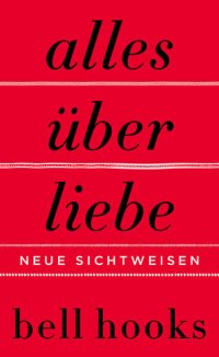 cover of the book Alles über Liebe – Neue Sichtweisen