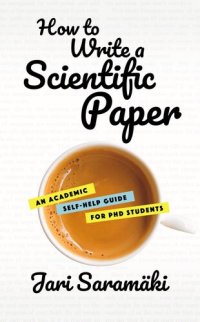 cover of the book How to Write a Scientific Paper