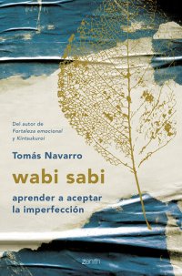 cover of the book wabi sabi: aprender a aceptar la imperfección