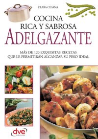 cover of the book Cocina rica, sabrosa y adelgazante