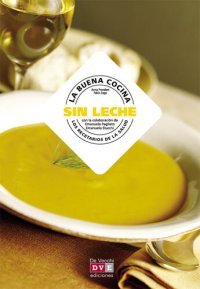 cover of the book La Buena Cocina Sin Leche