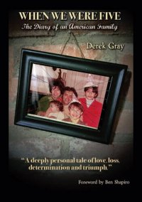 cover of the book When We Were Five: The Diary of an American Family