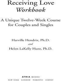 cover of the book Receiving Love Workbook: A Unique Twelve-Week Course for Couples and Singles