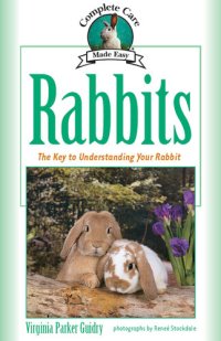 cover of the book Rabbits: The Key to Understanding Your Rabbit