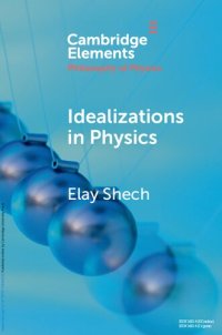 cover of the book Idealizations in Physics