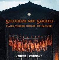 cover of the book Southern and Smoked: Cajun Cooking through the Seasons