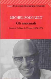 cover of the book Gli anormali. Corso al Collège de France 1974-1975