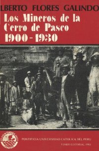 cover of the book Los mineros de la Cerro de Pasco 1900-1930