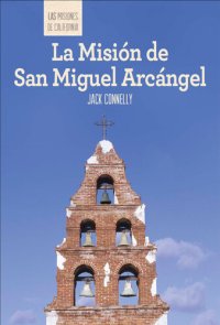 cover of the book La Misión de San Miguel Arcángel (Discovering Mission San Miguel Arcángel)