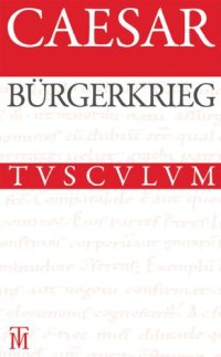 cover of the book Der Bürgerkrieg: Lateinisch-deutsch