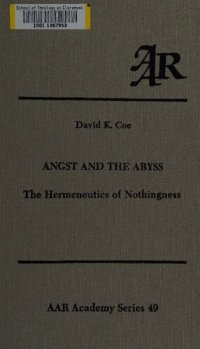 cover of the book Angst and the abyss : the hermeneutics of nothingness