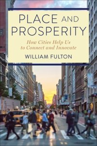 cover of the book Place and Prosperity: How Cities Help Us to Connect and Innovate