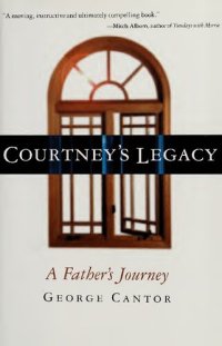 cover of the book Courtney's Legacy: A Father's Journey