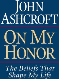 cover of the book On My Honor: The Beliefs That Shape My Life