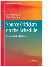 cover of the book Source Criticism on the Schedule: Teaching Critical Thinking (Springer Texts in Education)