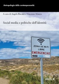 cover of the book Social media e politiche dell’identità