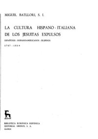 cover of the book La cultura hispano-italiana de los jesuitas expulsos. Españoles, hispanoamericanos, filipinos: 1764-1814