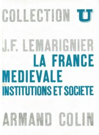 cover of the book La France médiévale : institutions et société