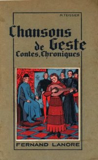 cover of the book Chansons de Geste, Contes, Chroniques