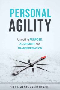 cover of the book Personal Agility: Unlocking Purpose, Alignment, and Transformation