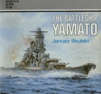 cover of the book Anatomy of the ship - Yamato