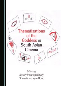 cover of the book Thematizations of the Goddess in South Asian Cinema