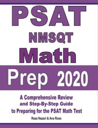 cover of the book PSAT / NMSQT Math Prep 2020: A Comprehensive Review and Step-By-Step Guide to Preparing for the PSAT Math Test