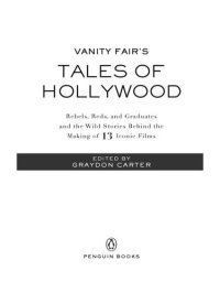 cover of the book Vanity Fair's Tales of Hollywood: Rebels, Reds, and Graduates and the Wild Stories Behind the Making of 13 Iconic Films