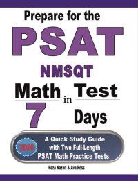 cover of the book Prepare for the PSAT / NMSQT Math Test in 7 Days: A Quick Study Guide with Two Full-Length PSAT Math Practice Tests