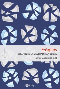 cover of the book Frágiles: Desafíos en la salud mental y social