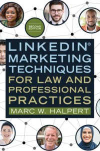 cover of the book LinkedIn® Marketing Techniques for Law and Professional Practices