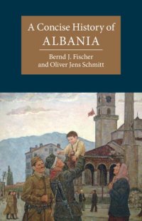 cover of the book A Concise History of Albania