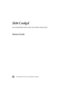 cover of the book Slow Cooked: An Unexpected Life in Food Politics