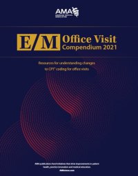 cover of the book E/M Office Visit Compendium 2021