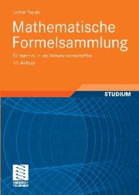 cover of the book Mathematische Formelsammlung: Für Ingenieure und Naturwissenschaftler