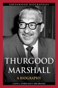 cover of the book Thurgood Marshall: A Biography