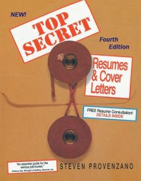 cover of the book Top Secret Resumes and Cover Letters: The Complete Career Guide for All Job Seekers