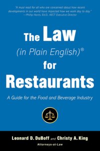 cover of the book The Law (in Plain English) for Restaurants: A Guide for the Food and Beverage Industry