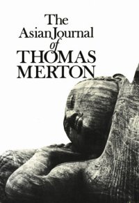 cover of the book The Asian Journal of Thomas Merton