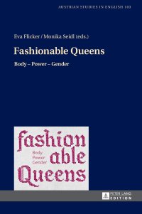 cover of the book Fashionable Queens: Body – Power – Gender