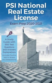 cover of the book PSI National Real Estate License Exam Prep 2020-2021: A Study Guide with 550 Test Questions and Answers Explanations (Includes Practice Tests for Brokers and Salespersons)