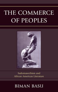 cover of the book The Commerce of Peoples: Sadomasochism and African American Literature