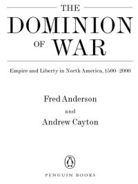 cover of the book The Dominion of War: Empire and Liberty in North America, 1500-2000