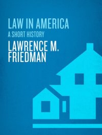 cover of the book Law in America: A Short History