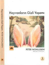 cover of the book Hayvanların Gizli Yașamı