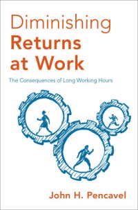 cover of the book Diminishing Returns at Work: The Consequences of Long Working Hours