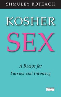 cover of the book Kosher Sex: A Guide for the Perplexed