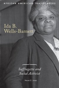 cover of the book Ida B. Wells-Barnett: Suffragette and Social Activist