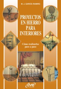 cover of the book Proyectos en hierro para interiores